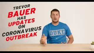 Trevor Bauer Has Updates on Effects of Coronavirus on MLB