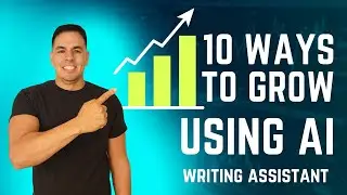 10 Ways I Use ai Content Writing Assistant Tools to Grow my Business