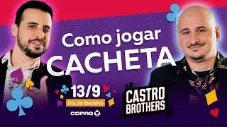 COMO JOGAR CACHETA - Dia do Baralho 2018 - Castro Brothers