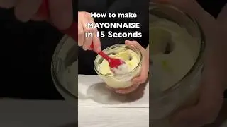 How to make mayo in 15sec by @DebbiesKitchenCorner #recipe #food #howto
