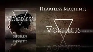 VOICELESS - Heartless Machines