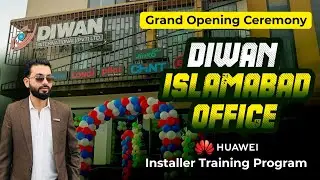 Empowering Solar Installers | Huawei Training & Diwan International Office Launch in Islamabad