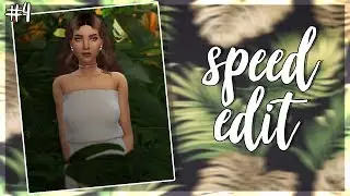 The Sims 4: Speed Edit #4
