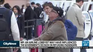 Did a lobbyist influence the government decision on withholding passenger refunds? (City News)