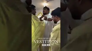 Vestition - Diocese of Cochin