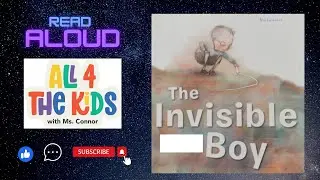 The Invisible Boy - Trudy Ludwig - Read aloud - Teacher Reading about Inclusion and Kindness