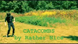 Rather Nice - Catacombs (Lyric Video)
