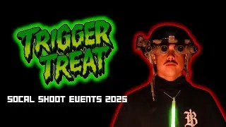 Trigger treat 2025 Socal Shoot Events