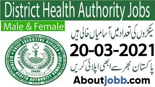 District Health Authority jobs 2021 | New Jobs In Pakistan 2021 | Govt jobs In DHA 2021