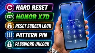 Hard Reset Honor X7D | Honor X7D Pattern Pin Password Unlock | Honor X7D Forget Screen Lock
