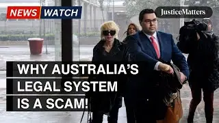 Why Australia&rsquo;s legal system is a scam!