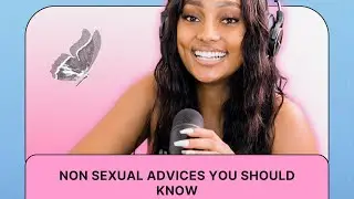 A Podcast: Non sexual advises  #sex #sexual #sexualadvises #nonsexual #sophieuplift #lessons