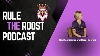 Rule the Roost Podcast Episode 9 Rooftop Installs Hazer Tips and Bird Control Insights