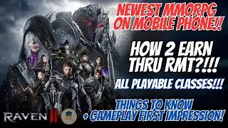 RAVEN 2 - ADDICTIVE GAMEPLAY - NEWEST MMORPG  ON MOBILE - RMT PEDE DITO - BAKA DITO KA PUMALDO?!!