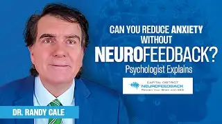 Can You Reduce Anxiety Without Neurofeedback Psychologist Explains #shorts