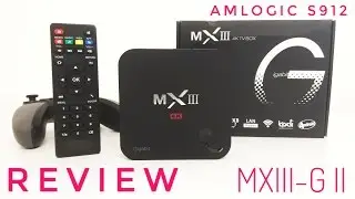 MXIII-G II TV Box REVIEW - S912, 2GB RAM, 16GB ROM - My new Favourite TV Box