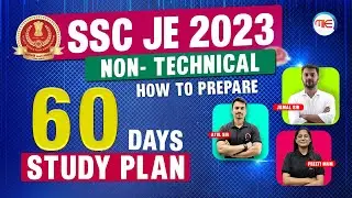 SSC JE Non Tech Preparation 2023 | Last 60 Days Study Plan | SSC JE Reasoning, GK & Science Strategy