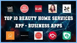 Top 10 Beauty Home Services App Android Apps