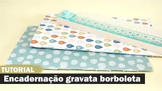 Como fazer encadernação costurada gravata borboleta
