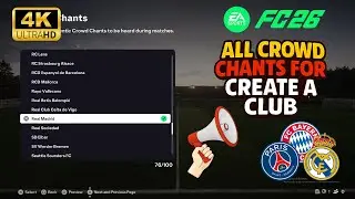 EA FC 26 │ALL CROWD CHANTS for Create a Club in CAREER MODE ⚽│EA SPORTS FC 26