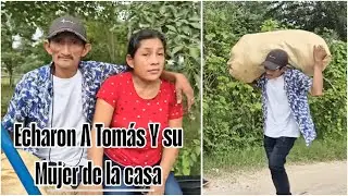 URGENTE La Familia Echó Ala Calle A Tomás Y Su Esposa|Ni Te Imaginas Donde Vivirá Hoy?