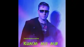 David Blabensteiner - Kumm mit mir (Official Video)