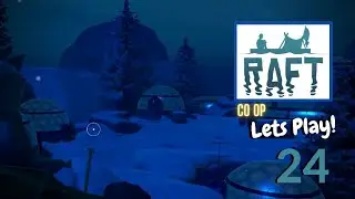 FROZEN ISLAND! Raft Gameplay | Co - op Survival - Craft, Build, Explore! | Lets Play! Ep.24