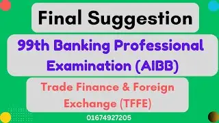 99_BPE_AIBB_Final Suggestion_Trade Finance & Foreign Exchange (TFFE)