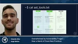 Overwhelmed by Vulnerability Triage  Hear a Blend of Finest Best Practices   Eduardo Silva & Jorge B