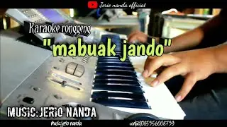 RONGGENG - MABUAK JANDO (karaoke) //versi jerio nanda