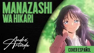 Kaoru Hana wa Rin to Saku OP 1 | MANAZASHI WA HIKARI | André - A! (Cover Español Latino)