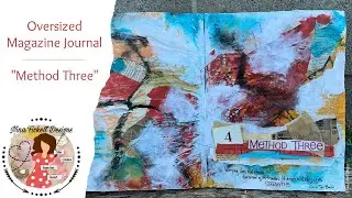 Over-sized Magazine Journal - Method Three