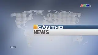 Cần Thơ News 6/9/2025 | Cần Thơ News
