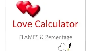 Love Calculator for FLAMES and Percentage Exposed