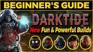 Darktide Beginner&rsquo;s Guide &ndash; Fun & Powerful Build for Every Class (Bound by Duty Update)