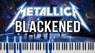 Metallica - Blackened (Piano Tutorial)