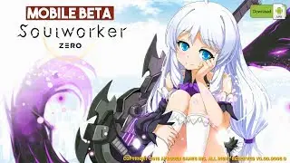 Soulworker ZERO - Soulworker Mobile Gameplay Android / iOS (KR)