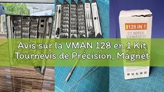 Avis sur la VMAN 128 en 1 Kit Tournevis de Pr&eacute;cision, Magn&eacute;tique Outils de R&eacute;paration Professionnel