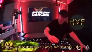D-Block & S-te-Fan & DJ Isaac - Harder State Of Mind (HQ Rip)
