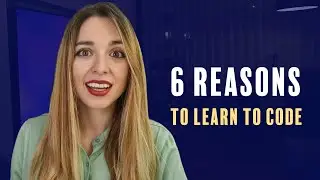 6 SHOCKING Reasons You Need to Learn Coding NOW