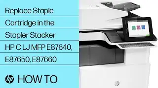Replace Staple Cartridge in the Stapler Stacker | HP Color LaserJet MFP E87640, E87650, E87660 | HP