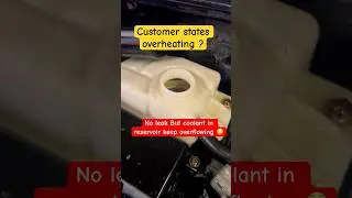 Customer states vehicles overheating but no leak? #youtubeshorts #shorts #overheating
