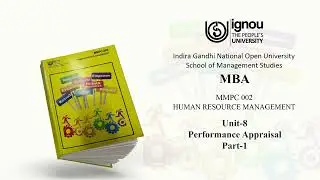 MMPC-002 Unit-8 Performance Appraisal - Part 01