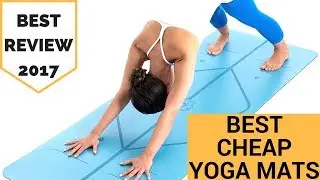 The Best Yoga Mats 2017 2018 | How to choose your yoga mat | yoga mat review 2017