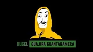 HUGEL - Guajira Guantanamera (Lyrics Vid&eacute;o)