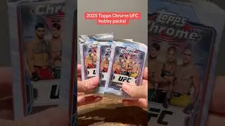 2025 Topps Chrome UFC Hobby Packs! #sportscards #ufc #toppschrome