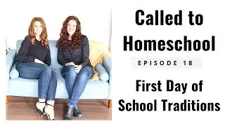 Back-to-Homeschool Traditions | First Day Ideas for Your Homeschool