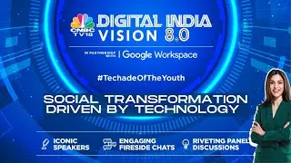 Social Transformation Driven By Technology | Digital India Vision 8.0: Techade Of The Youth