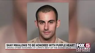 Las Vegas police officer Shay Mikalonis to be awarded Purple Heart, Medal of Valor
