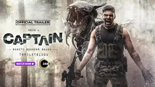 Captain | ZEE5 Telugu Trailer | World Digital Premiere | Arya | WATCH NOW on ZEE5